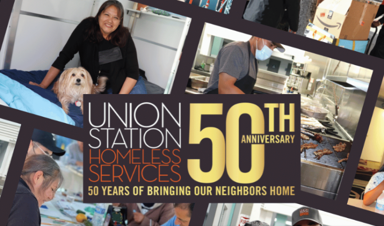 Union Station Homeless Services Celebrates 50 Years of “Bringing Our Neighbors Home,”