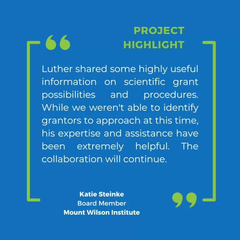 Project Highlight text written by Katie Steinke, Board Member of Mount Wilson Institute